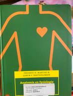 Frederic H. Martini - Anatomie en fysiologie, Boeken, Ophalen, Nederlands, Frederic H. Martini; Edwin F. Bartholomew