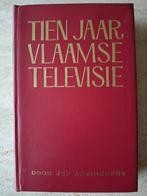 Tien jaar Vlaamse Televisie - Jef Anthierens, Boeken, Verzenden