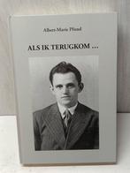 Als ik terugkom albert-marie Pfund, Boeken, Oorlog en Militair, Ophalen of Verzenden