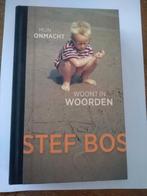 STEF  BOS  /  Mijn onmacht woont in woorden, Boeken, Ophalen of Verzenden, Nieuw