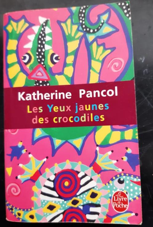 Katherine Pancol - Les yeux jaunes des crocodiles, Livres, Romans, Utilisé, Enlèvement ou Envoi