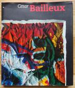 Cesar Bailleux,   Monografie Roularta Art Books  1996, Gelezen, Ophalen of Verzenden, Beeldhouwkunst