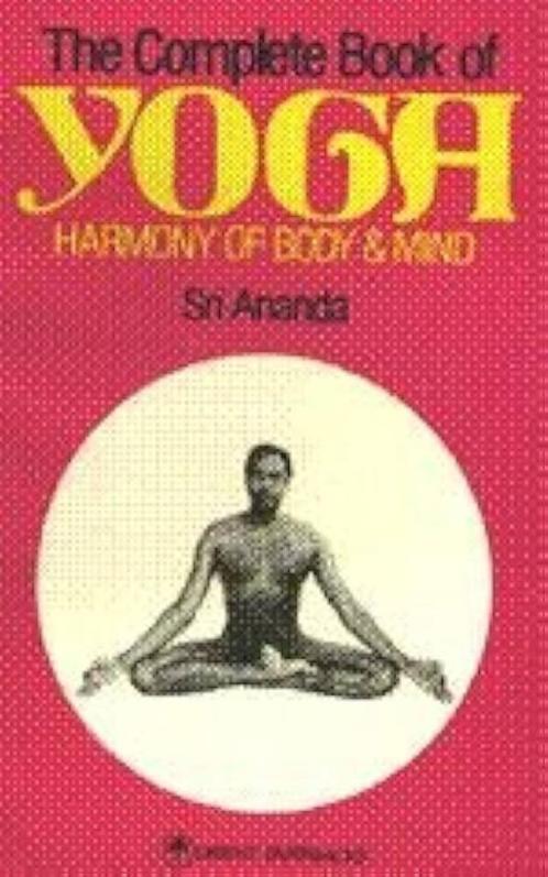 boek: the complete book of yoga - Sri Ananda, Boeken, Esoterie en Spiritualiteit, Gelezen, Meditatie of Yoga, Verzenden