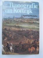 Iconographie de Courtrai : Egied Van Hoonacker, Livres, Histoire & Politique, Egied Van Hoonacker, Utilisé, Enlèvement ou Envoi