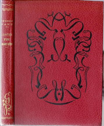CONTES d'une GRAND'MÈRE ( George SAND ) Rouge et Or 1951