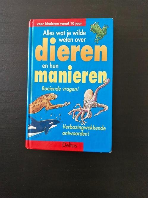 Alles wat je wilde weten over dieren en hun manieren, Livres, Livres pour enfants | Jeunesse | 10 à 12 ans, Non-fiction, Enlèvement ou Envoi