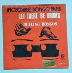 The Incredible Bongo Band – Let There Be Drums, CD & DVD, Vinyles Singles, 7 pouces, Pop, Enlèvement ou Envoi, Single