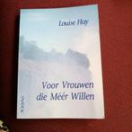 Louise Hay Voor vrouwen die meer willen, Boeken, Ophalen of Verzenden, Zo goed als nieuw