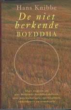 Hans Knibbe - De niet herkende Boeddha, Livres, Ésotérisme & Spiritualité, Utilisé, Enlèvement ou Envoi