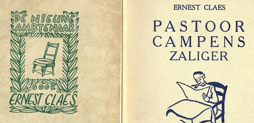 Ernest Claes.2 boeken. DE NIEUWE AMBTENAAR & PASTOOR CAMPENS, Boeken, Literatuur, Gelezen, België, Ophalen of Verzenden