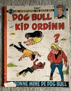 Les aventures de Chick Bill : Dog Bull avec Kid Ordinn, Enlèvement ou Envoi, Utilisé