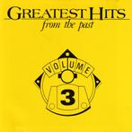 CD Greatest Hits from the Past : Volume 3, Comme neuf, Enlèvement ou Envoi
