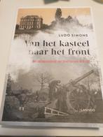 Ludo Simons - Van het kasteel naar het front OORLOGSDAGBOEK, Ophalen of Verzenden, Zo goed als nieuw, Ludo Simons, Voor 1940
