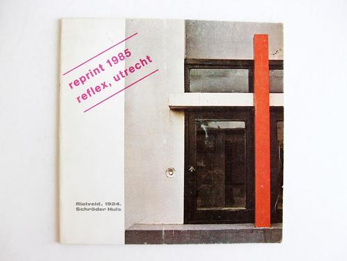 Rietveld 1924 Schröderhuis reflex 1985, Boeken, Kunst en Cultuur | Architectuur, Gelezen, Stijl of Stroming, Ophalen of Verzenden