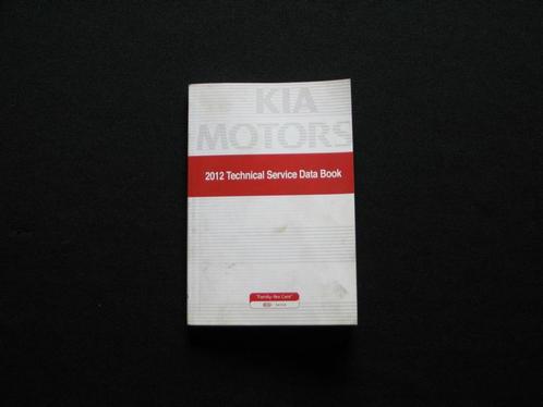 Origineel Technisch data boekje Kia (2012), Auto diversen, Handleidingen en Instructieboekjes, Ophalen of Verzenden