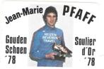jean marie pfaff sticker gouden schoen 1978, Comme neuf, Enlèvement ou Envoi