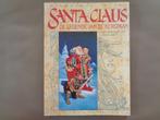 Santa Claus, de legende van de Kerstman - SC 1e dr. 1993, Boeken, Stripverhalen, Ophalen of Verzenden