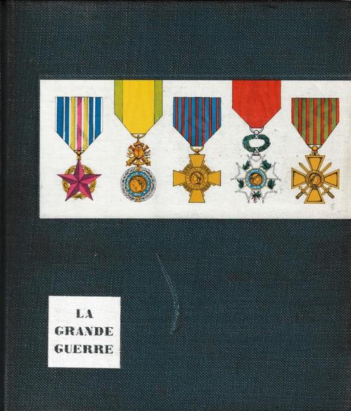 La Grande Guerre, Boeken, Oorlog en Militair, Ophalen of Verzenden