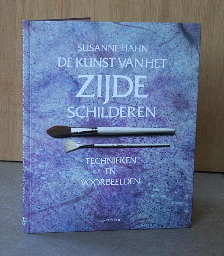 De kunst van zijde schilderen. Technieken en voorbeelden., Hobby en Vrije tijd, Schilderen, Zo goed als nieuw, Ophalen of Verzenden
