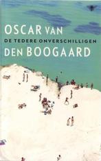 Oscar van den Boogaard, De tedere onverschilligen, Boeken, Gelezen, Oscar van den Boogaard, Ophalen of Verzenden, Nederland