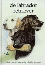 BOEKWERK DE LABRADOR RETRIEVER, Ophalen of Verzenden, Nieuw, Honden