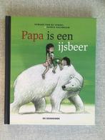 Papa is een ijsbeer (Edward van de Vendel / Saskia Halfmouw), Boeken, Nieuw, Ophalen of Verzenden, Fictie algemeen