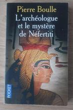 Pierre Boulle - L'archéologue et le mystère de Néfertiti, Europa overig, Pierre Boulle, Ophalen of Verzenden, Zo goed als nieuw