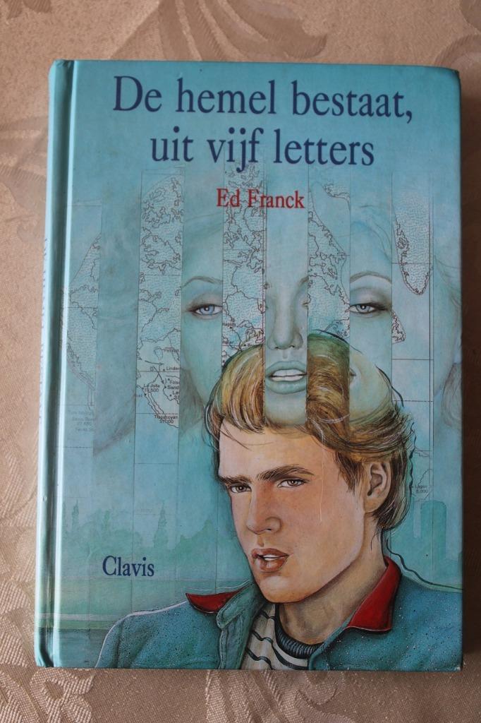 Ed Franck - De hemel bestaat uit vijf letters, Boeken, Kinderboeken | Jeugd | 13 jaar en ouder, Gelezen, Fictie, Ophalen of Verzenden