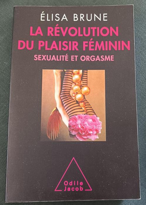 La Révolution du Plaisir Féminin : Sexualité et Orgasme, Boeken, Psychologie, Gelezen, Ontwikkelingspsychologie, Ophalen of Verzenden