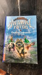 Livre Animal Tatoo. gardiens immortels, Livres