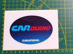Sticker Car Audio Grundig auto muziekinstallatie, Collections, Enlèvement ou Envoi