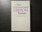 Oberon -Clem Schouwenaars-, Boeken, Ophalen of Verzenden