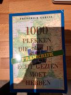 Boek 1000 plekken in Frankrijk, Boeken, Reisgidsen, Ophalen of Verzenden, Gelezen, F. Gersal