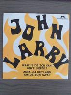 Single John Larry  - Waar is de zon van onze liefde?, Cd's en Dvd's, Vinyl | Nederlandstalig, Verzenden, Nieuw in verpakking, Levenslied of Smartlap