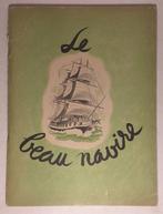 Le beau navire / Henri Kubnick et Pierre Noel - 1938., Ophalen of Verzenden