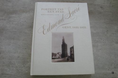 PORTRET VAN EEN STAD EDMOND SACRE GENT 1851-1921, Boeken, Geschiedenis | Stad en Regio, Gelezen, Ophalen of Verzenden