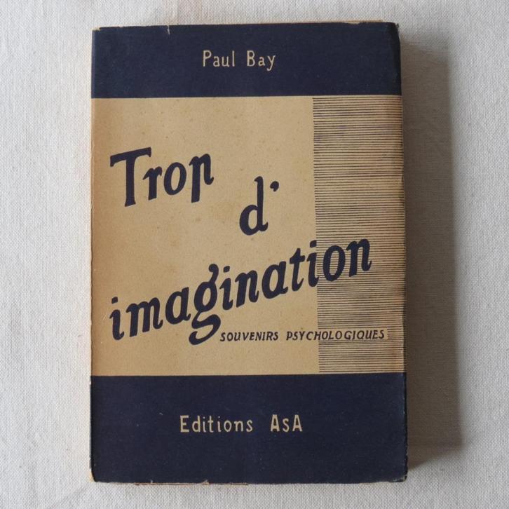 Belgische literatuur Paul Bay, Antiek en Kunst, Antiek | Boeken en Manuscripten, Ophalen of Verzenden