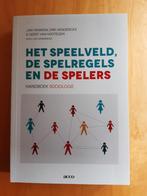 Het speelveld, de spelregels en de spelers, Boeken, Ophalen, Zo goed als nieuw, Hoger Onderwijs, Geert Van Hootegem; Erik Henderickx; Vranken Jan