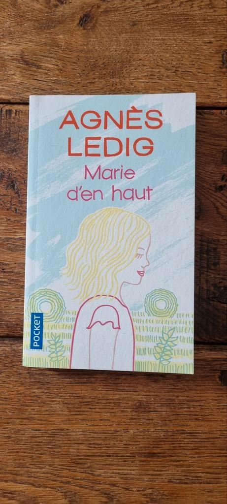 "Marie d'en haut" de Agnès Ledig, Livres, Chick lit, Comme neuf, Enlèvement ou Envoi