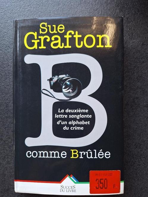B comme brûlée - Sue Crafton, Boeken, Thrillers, Zo goed als nieuw, Amerika, Ophalen of Verzenden
