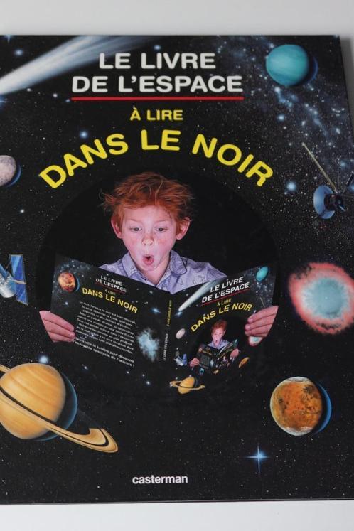Le livre de l'espace-Phosphorescent, Boeken, Kinderboeken | Kleuters, Zo goed als nieuw, Non-fictie, 5 of 6 jaar, Jongen of Meisje