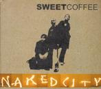 Naked City van Sweet Coffee, Cd's en Dvd's, Cd's | Pop, 2000 tot heden, Verzenden