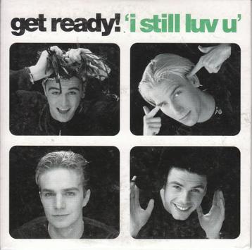 Engelse CD-single van Get Ready: I still luv u, Envoi, Pop