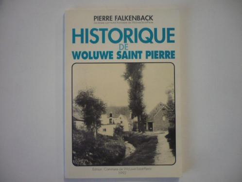 Historique de Woluwe Saint Pierre, Livres, Livres régionalistes & Romans régionalistes, Utilisé, Enlèvement ou Envoi