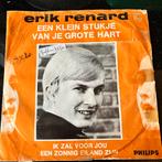 Erik Renard : een klein stukje van je grote hart, Ophalen of Verzenden, Gebruikt, Overige formaten