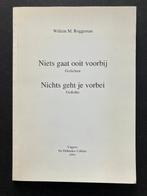 Willem M. Roggeman - Niets gaat ooit voorbij, Ophalen