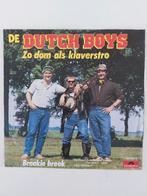 De Dutch Boys - Zo Dom Als Klaverstro / Breekie Breek (1985), Ophalen of Verzenden, Nederlandstalig, Single