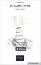 "Poisson d'avril" (roman d'Impérial) (2007) Dona Halevy, Neuf, Enlèvement ou Envoi, Dona Halevy, Europe autre