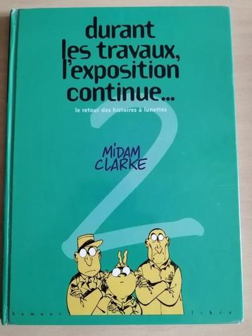 BD Durant les travaux, l'exposition continue... 2 de Midam beschikbaar voor biedingen