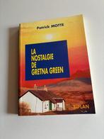 De nostalgie van Gretna Green, Boeken, Gelezen, België, Patrick Mott, Ophalen of Verzenden